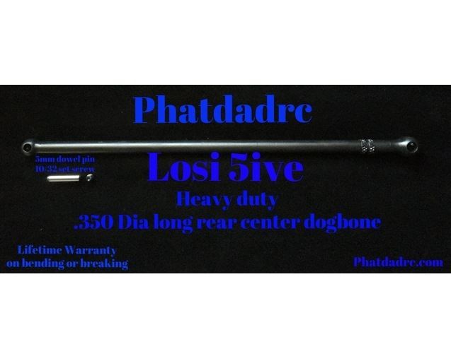 PhatDad Losi 5ive-T 1.0 Long Rear Center Dogbone